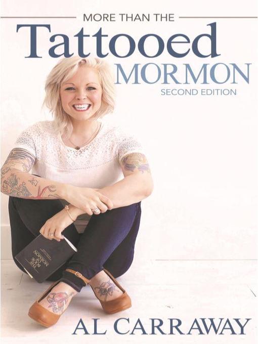 Title details for More Than the Tattooed Mormon by Carraway Al - Available